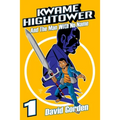 Kwame Hightower and The Man with No Name: Deluxe Edition