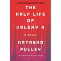 The Half Life of Valery K