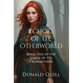 Echoes of the Otherworld