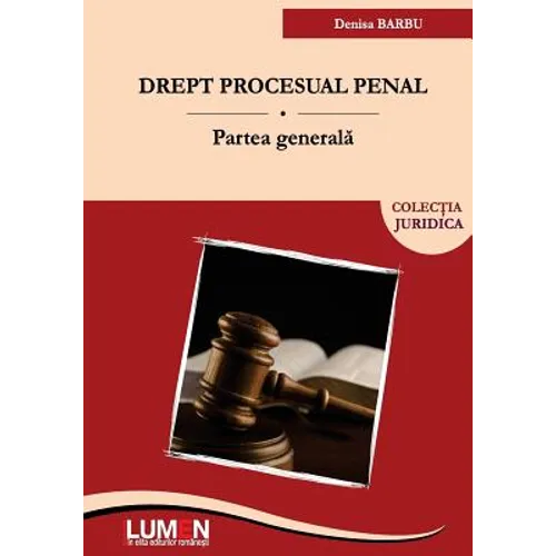 Drept procesual penal. Partea generala