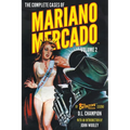 The Complete Cases of Mariano Mercado, Volume 2