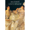 Love's Shadow