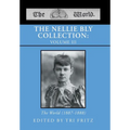 The Nellie Bly Collection: VOLUME III: The World (1887-1888)