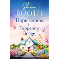 Hope Blooms in Tuppenny Bridge: A Touching Blend of Countryside Charm and Heartfelt Romance