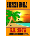 Sneaker World: A Damaged Posse Novel
