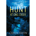 Hunt at Owl Creek