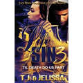 Life of Sin 3: Til Death Do Us Part