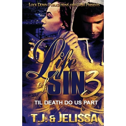Life of Sin 3: Til Death Do Us Part