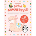 Draw Kawaii Style: A Beginner's Step-By-Step Guide for Drawing Super-Cute Creatures, Whimsical People, and Fun Little Things - 62 Lessons: Basics, Cha