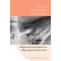 Substitute Parents: Biological and Social Perspectives on Alloparenting in Human Societies