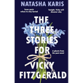 The Three Stories For Vicky Fitzgerald