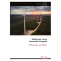 Building an Energy Sustainable Enterprise: Methodologies and Metrics