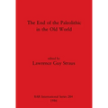 The End of the Paleolithic in the Old World
