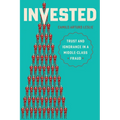 Invested: Trust and Ignorance in a Middle-Class Fraud