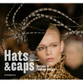 Hats and Caps: Fashion Accessories Design