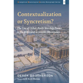 Contextualization or Syncretism?: The Use of Other-Faith Worship Forms in the Bible and in Insider Movements