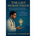 The Last Human Touch
