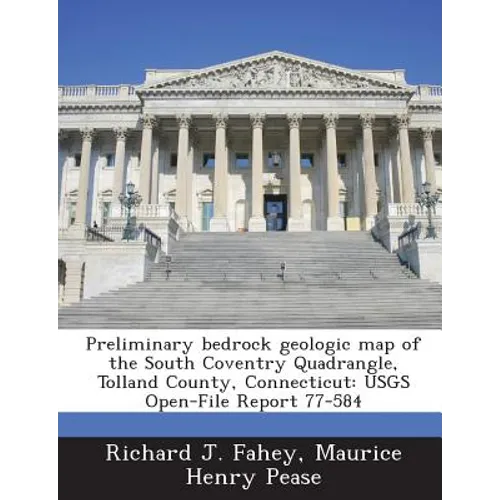 Preliminary Bedrock Geologic Map of the South Coventry Quadrangle, Tolland County, Connecticut: Usgs Open-File Report 77-584