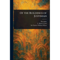 Of the Buildings of Justinian