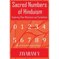 Sacred Numbers of Hinduism: Exploring Their Mysticism and Symbolism