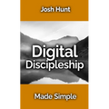 Digital Discipleship Made Simple