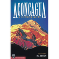 Aconcagua: A Climbing Guide