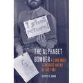 The Alphabet Bomber: A Lone Wolf Terrorist Ahead of His Time