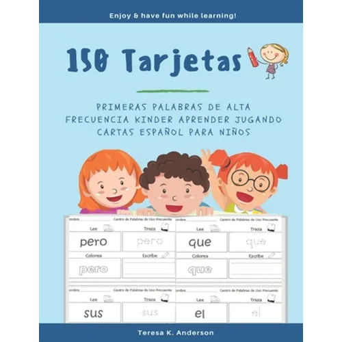 150 Tarjetas Primeras Palabras de Alta Frecuencia Kinder Aprender Jugando Cartas Español para Niños: My 1st Spanish Word Book Ejercicios para aprender