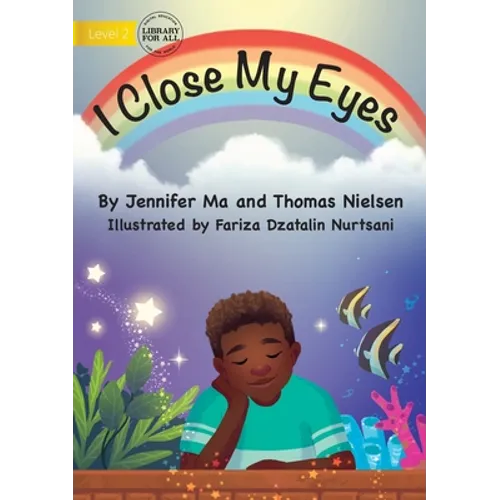 I Close My Eyes