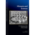 Mimesis and Science: Empirical Research on Imitation and the Mimetic Theory of Culture and Religion