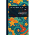 The Wishing Horse of Oz