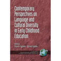 Contemporary Perspectives on Language and Cultural Diversity in Early Childhood Education
