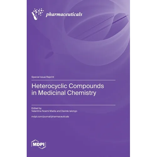 Heterocyclic Compounds in Medicinal Chemistry