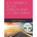 Los Números de Las Estrellas Para La Vida Eterna