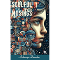 Soulful Musings