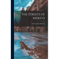 The Streets of Mexico