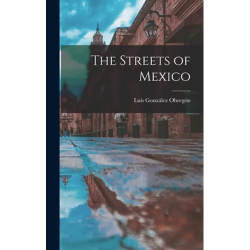 The Streets of Mexico