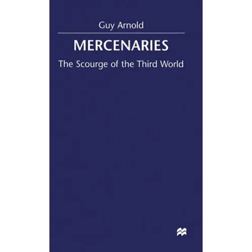 Mercenaries: Scourge of the Developing World