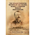 The Stolen Pinkerton Reports of the Colonel Albert J. Fountain Murder Investigation