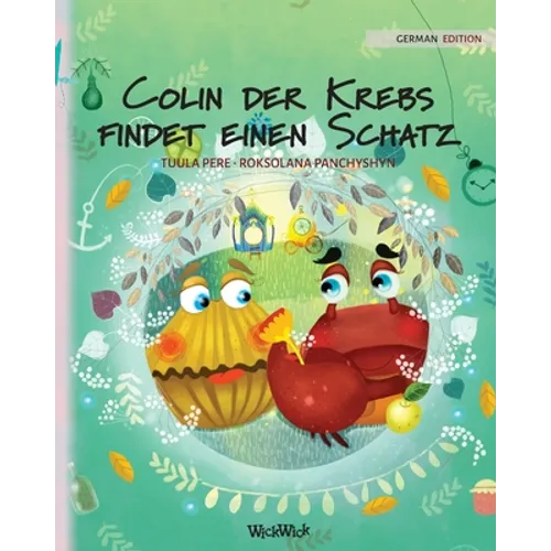 Colin der Krebs findet einen Schatz: German Edition of "Colin the Crab Finds a Treasure" - Paperback