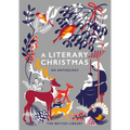 A Literary Christmas: An Anthology