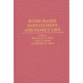 Home-Based Employment and Family Life