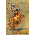 The Tears Of Mary