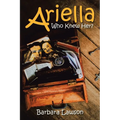 Ariella: Who Knew Her?