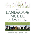 Landscape Model of Learning: Designing Student-Centered Experiences for Cognitive and Cultural Inclusion (Research-Based Teaching Strategies for Dei a