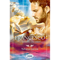 Francesco: El Maestro del Amor