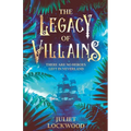 The Legacy of Villains