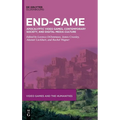 End-Game: Apocalyptic Video Games, Contemporary Society, and Digital Media Culture