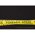 Forensic Speak: How to Write Realistic Crime Dramas
