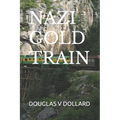 Nazi Gold Train